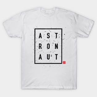 ASTRONAUT 1 T-Shirt